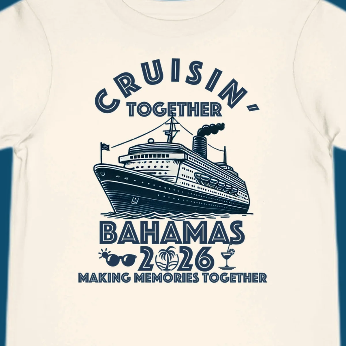 An illustration of a cruise ship with 'CRUISIN' TOGETHER BAHAMAS 2026' text, sunglasses, palm tree, and cocktail, representing a cruisin-together-bahamas-2026 family trip.