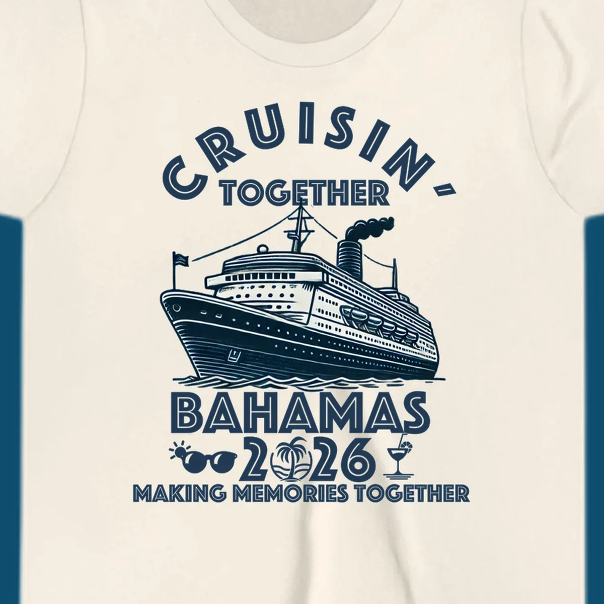 An illustration of a cruise ship with 'CRUISIN' TOGETHER BAHAMAS 2026' text, sunglasses, palm tree, and cocktail, representing a cruisin-together-bahamas-2026 family trip.