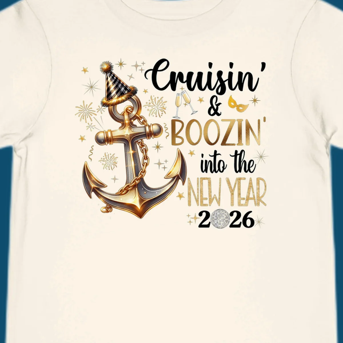 A festive 'Cruisin' & Boozin' New Year 2026' design with an anchor, party hat, fireworks, champagne, and disco ball.