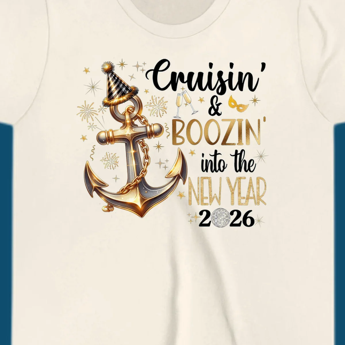 A festive 'Cruisin' & Boozin' New Year 2026' design with an anchor, party hat, fireworks, champagne, and disco ball.
