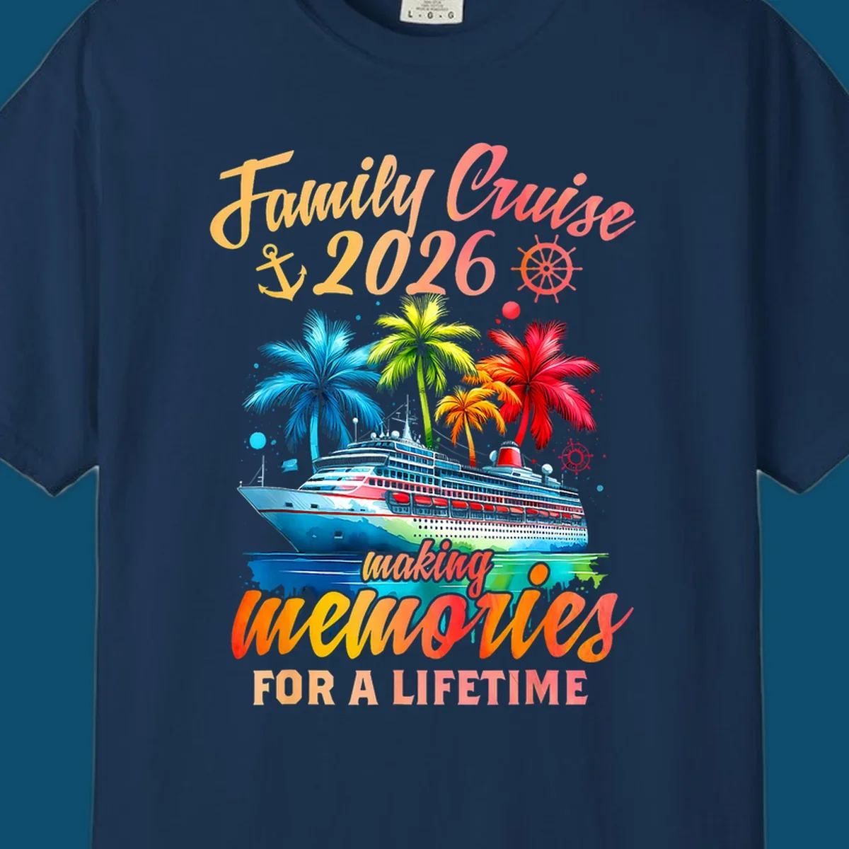 A vibrant family cruise 2026 memories design with a ship, colorful palm trees, and 'Family Cruise 2026 making memories for a lifetime' text.