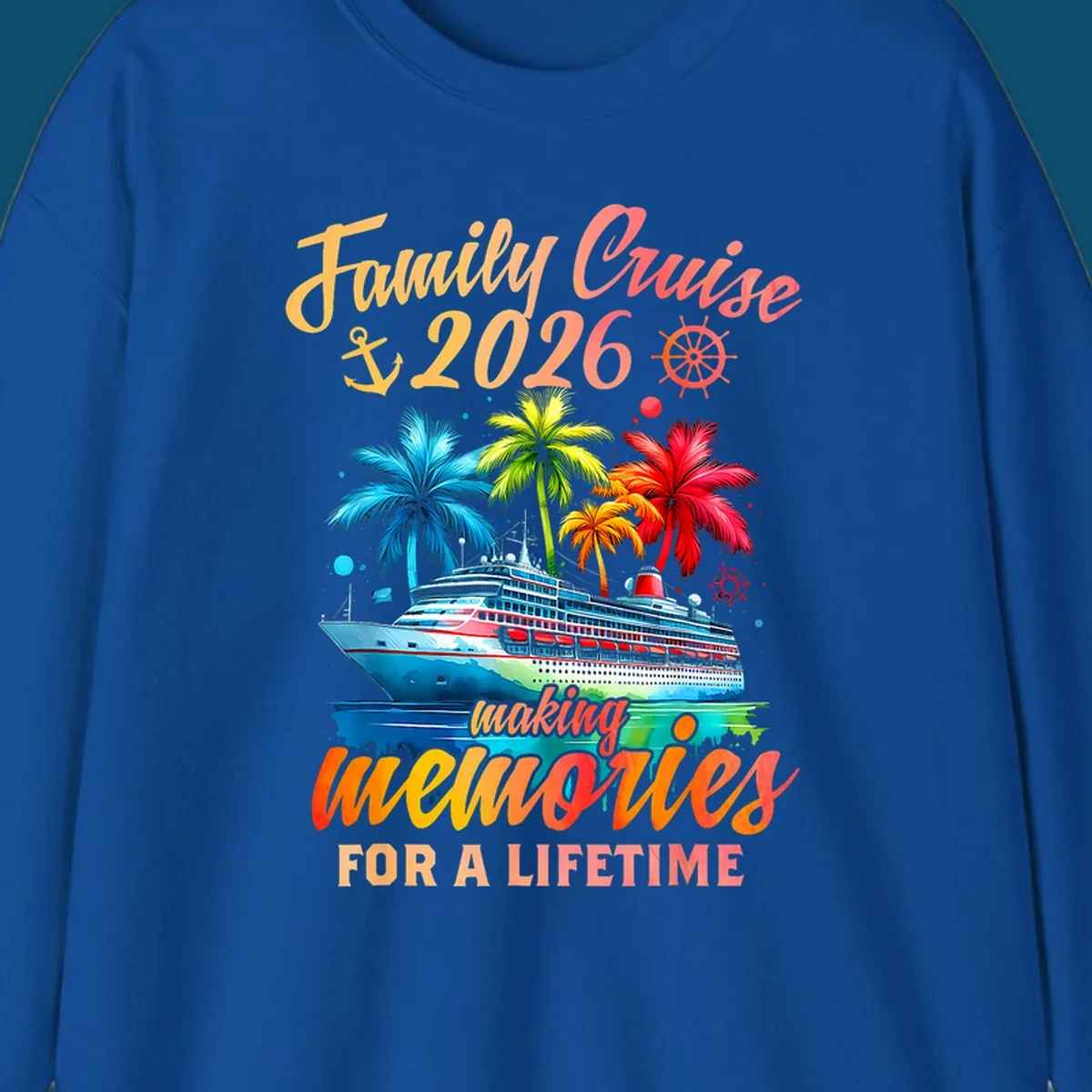 A vibrant family cruise 2026 memories design with a ship, colorful palm trees, and 'Family Cruise 2026 making memories for a lifetime' text.