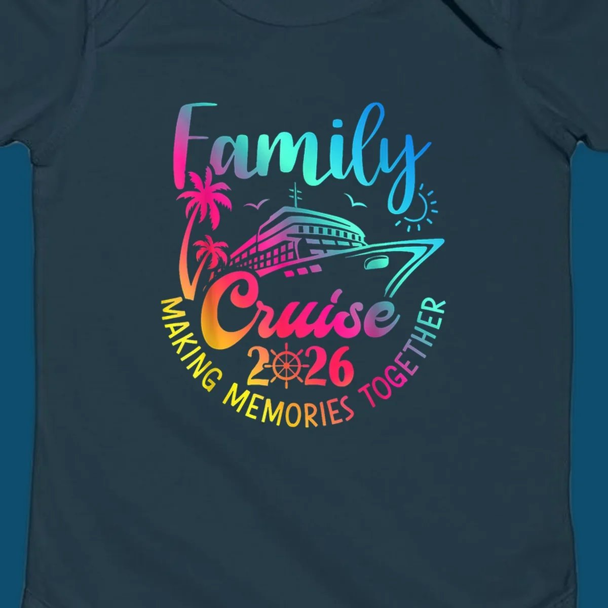 Vibrant gradient design for a family cruise 2026 featuring a cruise ship, palm trees, sun, and text 'Family Cruise 2026 Making Memories Together'.