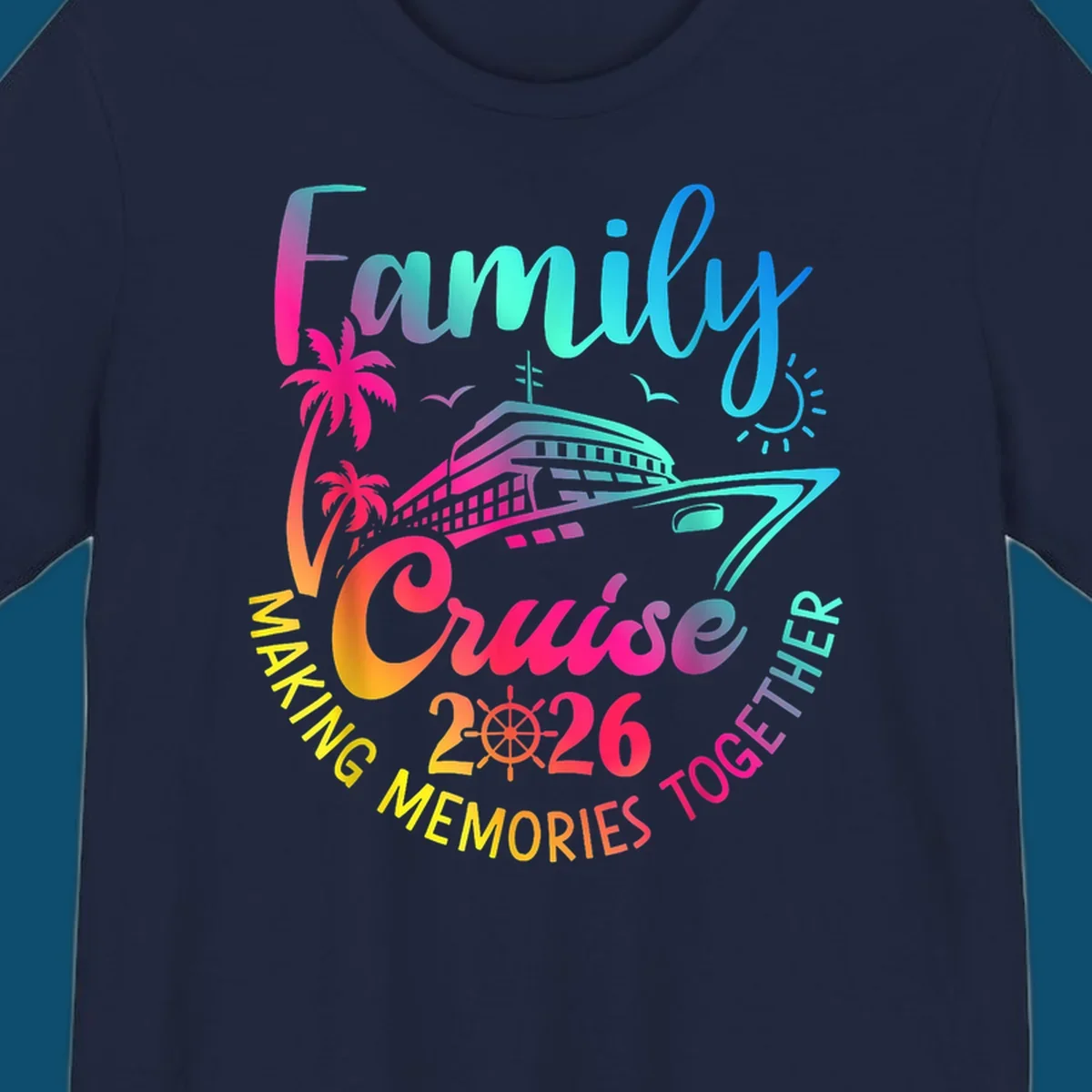 Vibrant gradient design for a family cruise 2026 featuring a cruise ship, palm trees, sun, and text 'Family Cruise 2026 Making Memories Together'.