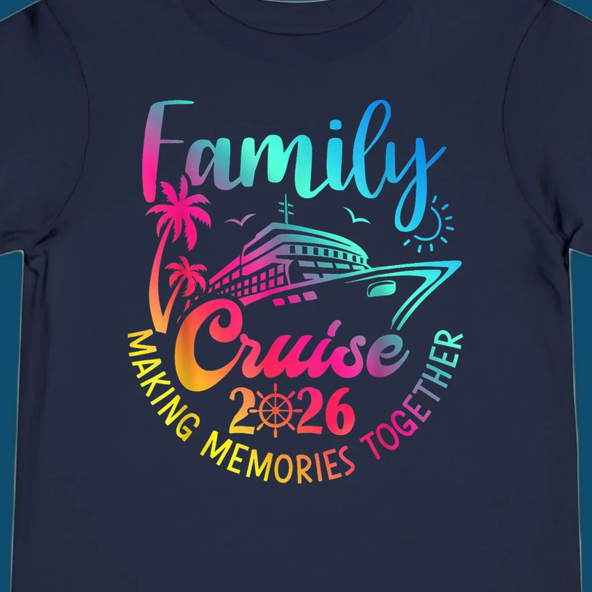 Vibrant gradient design for a family cruise 2026 featuring a cruise ship, palm trees, sun, and text 'Family Cruise 2026 Making Memories Together'.