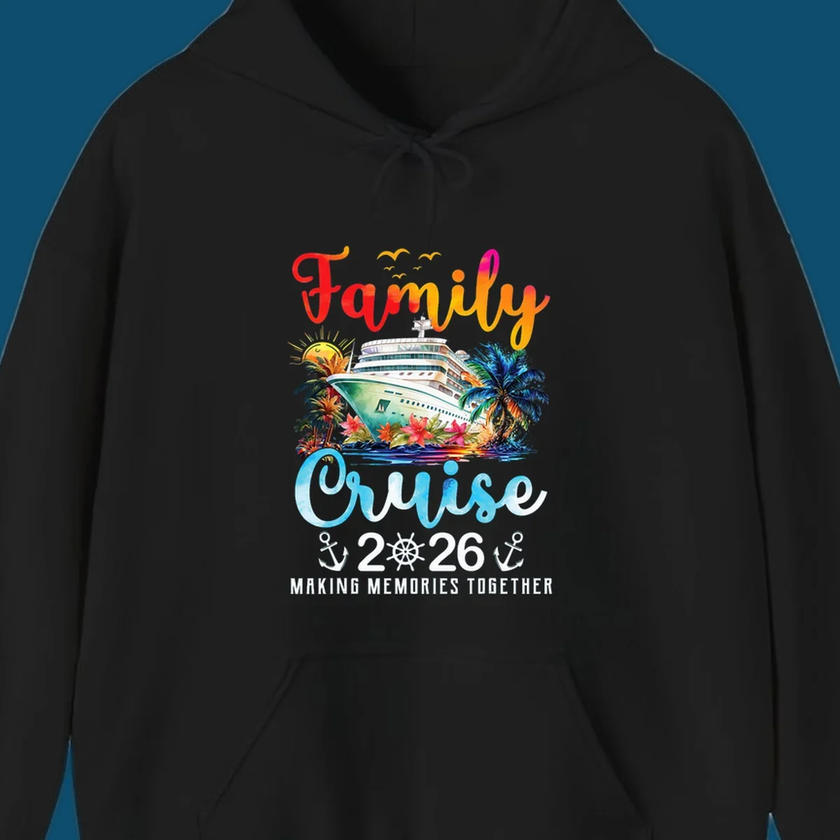 A colorful watercolor design for a family cruise 2026, featuring a ship, palm trees, sun, and "Family Cruise 2026 Making Memories Together" text.