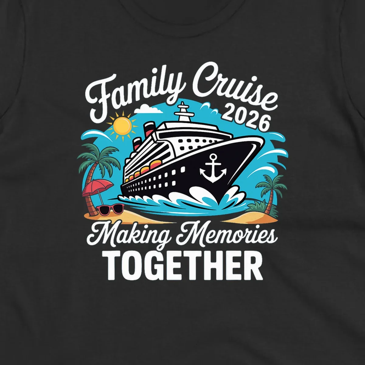 An illustration for a family cruise 2026 with a ship, sun, palm trees, and text 'Family Cruise 2026 Making Memories TOGETHER'.