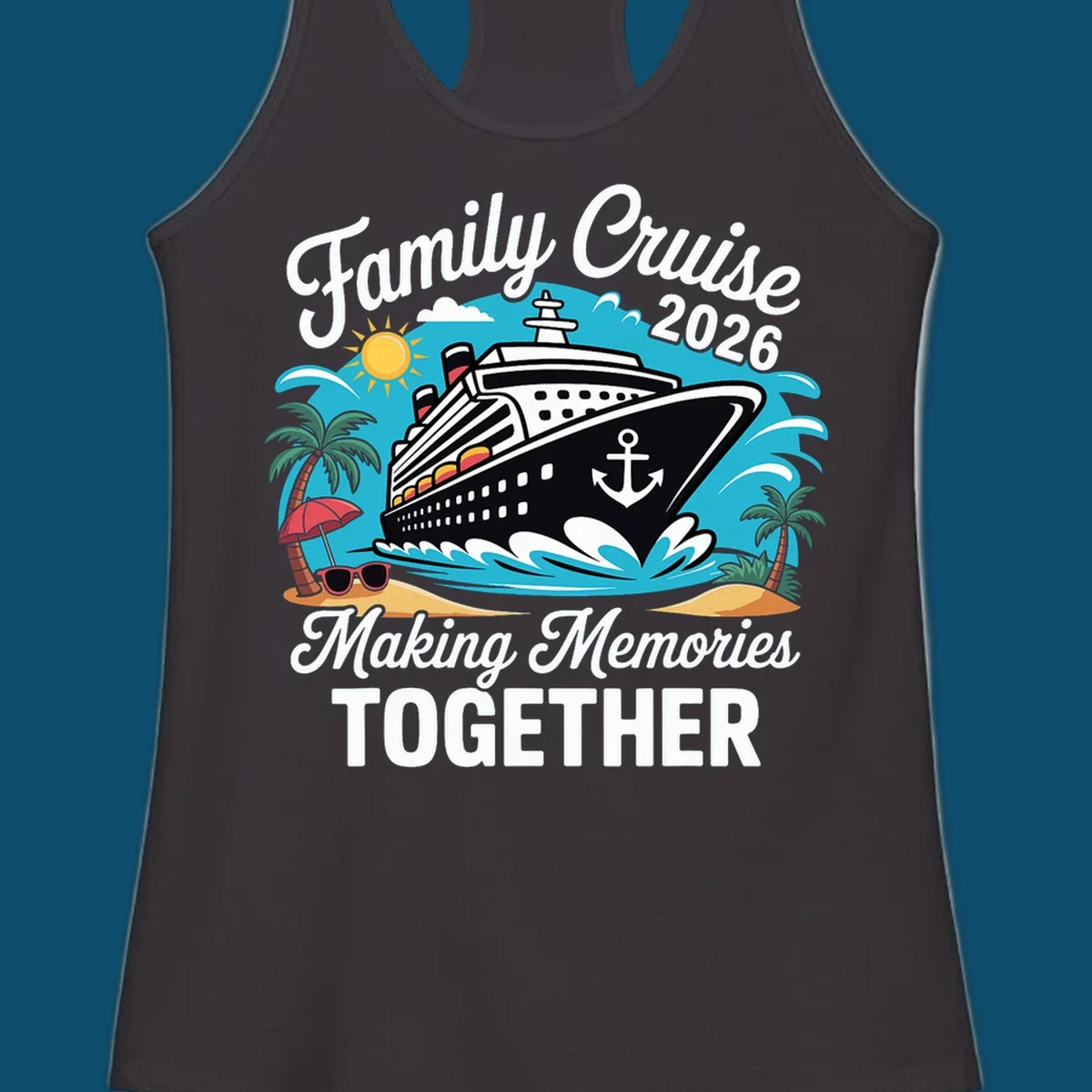 An illustration for a family cruise 2026 with a ship, sun, palm trees, and text 'Family Cruise 2026 Making Memories TOGETHER'.