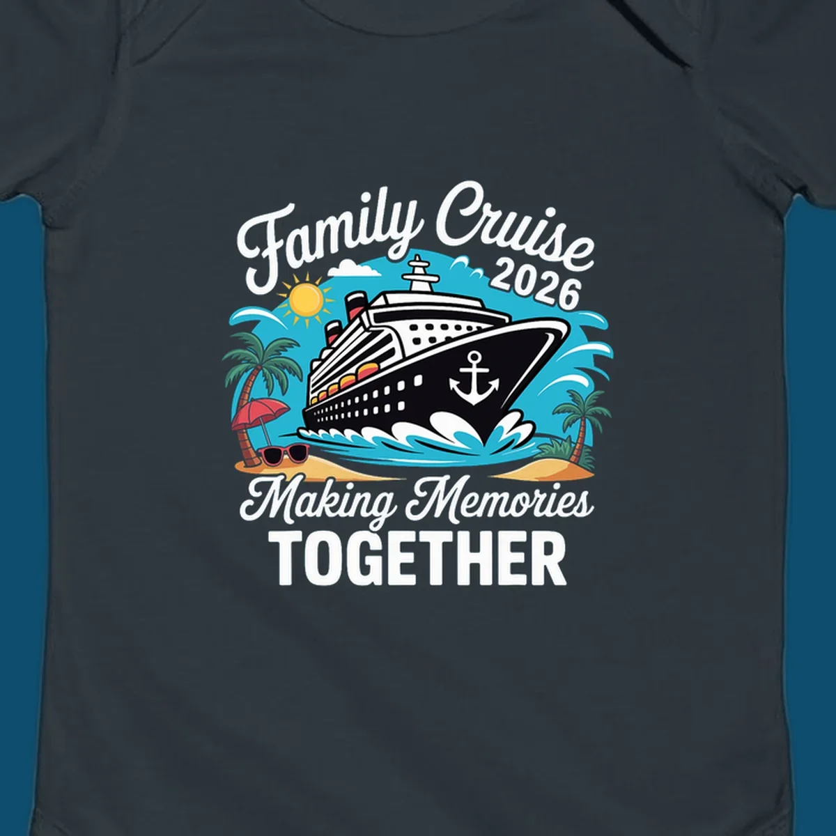 An illustration for a family cruise 2026 with a ship, sun, palm trees, and text 'Family Cruise 2026 Making Memories TOGETHER'.