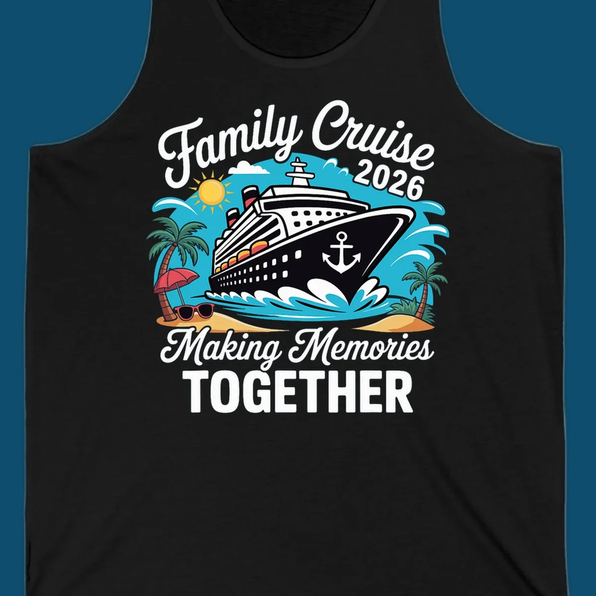 An illustration for a family cruise 2026 with a ship, sun, palm trees, and text 'Family Cruise 2026 Making Memories TOGETHER'.