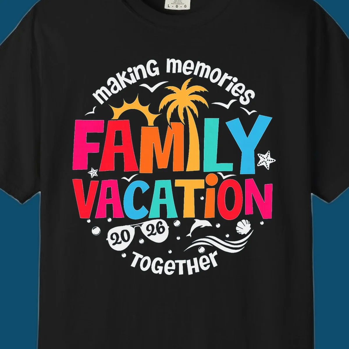 Colorful "making memories FAMILY VACATION 2026 Together" design with a sun, palm tree, seagulls, and beach elements, perfect for a family-vacation-2026.