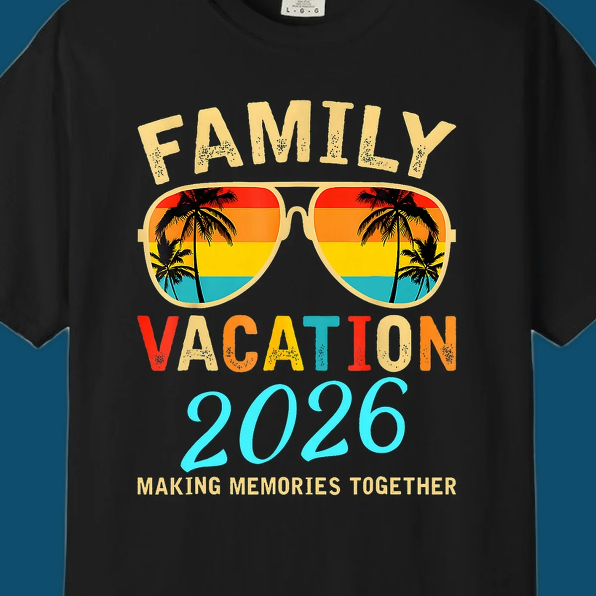 A family vacation 2026 sunglasses design with palm trees and a sunset reflection, and the phrase 'Making Memories Together'.