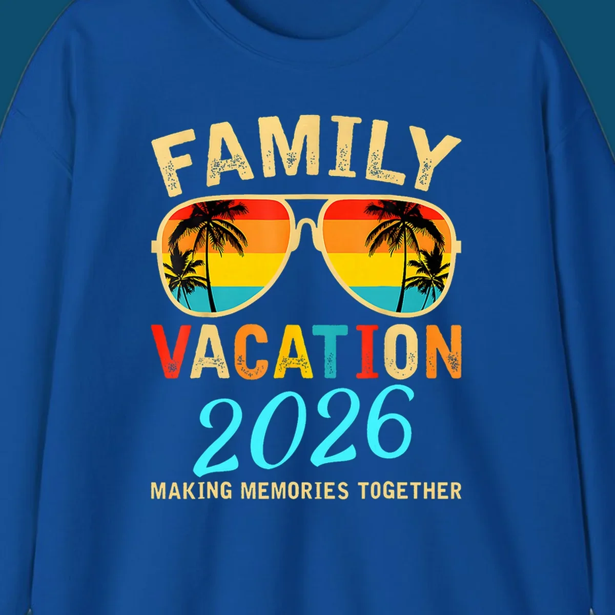 A family vacation 2026 sunglasses design with palm trees and a sunset reflection, and the phrase 'Making Memories Together'.