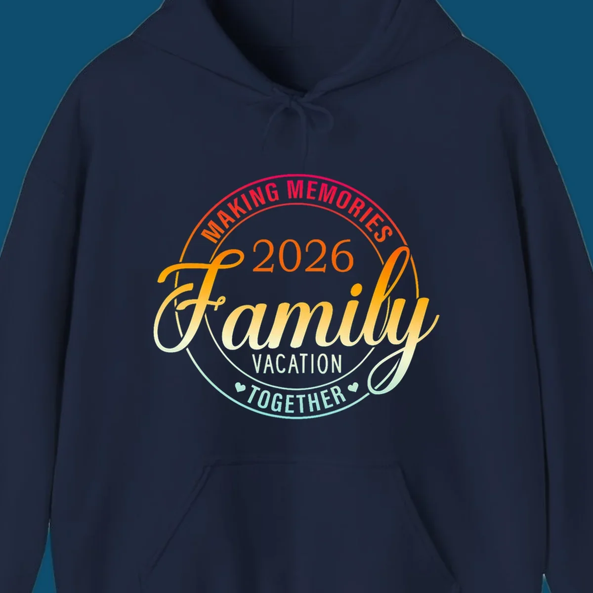 A circular badge design with "MAKING MEMORIES 2026 Family VACATION TOGETHER" text in a vibrant gradient, perfect for a making-memories-family-vacation.
