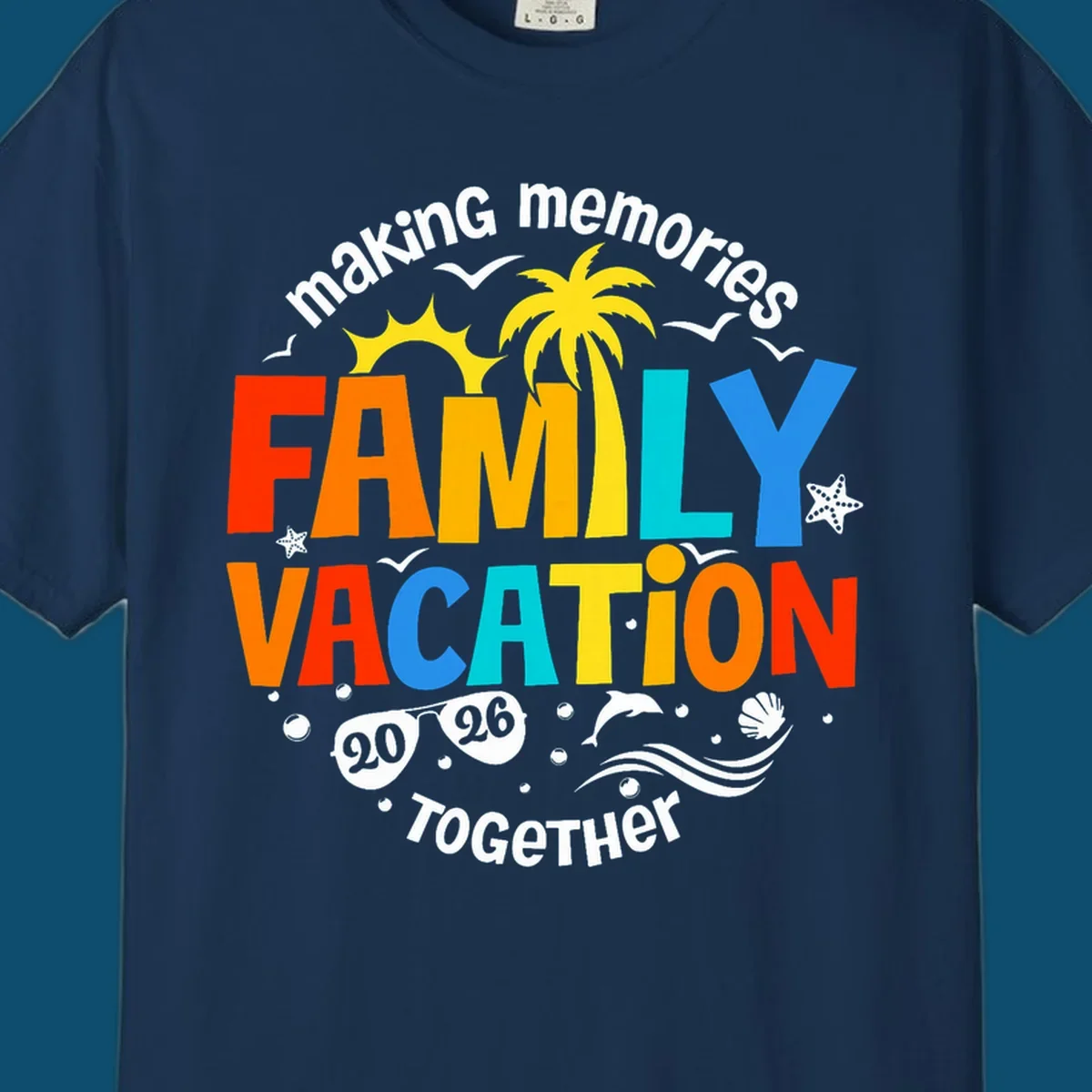 Illustrated text design "making memories family vacation 2026 together" with a palm tree, sun, ocean elements, and sunglasses.
