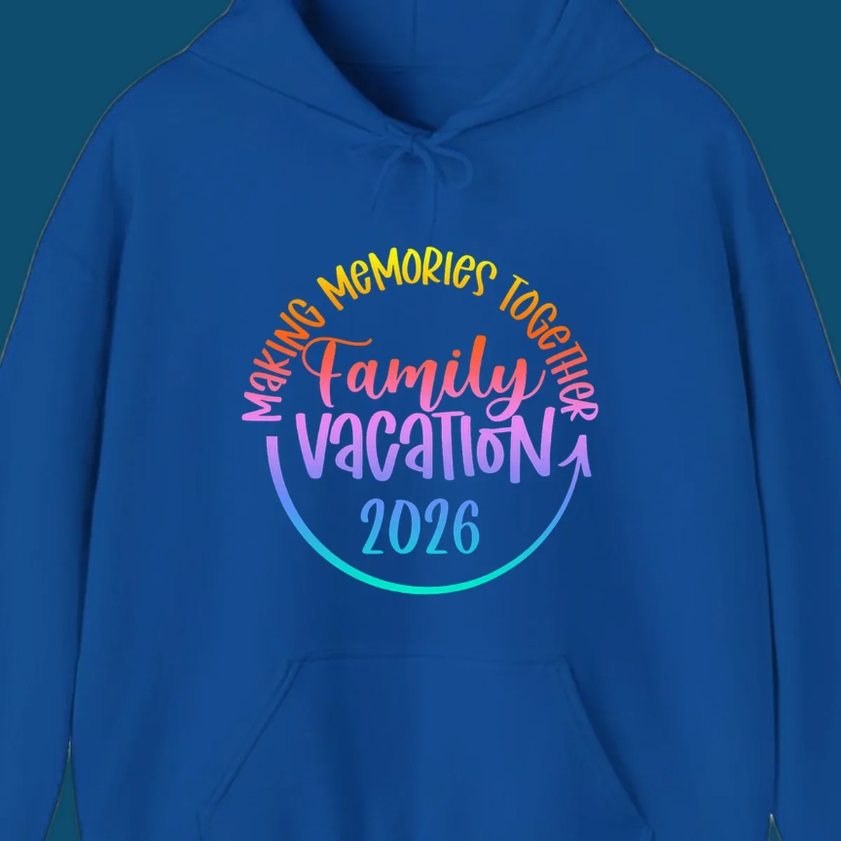 A colorful gradient text design reading "MAKING MEMORIES TOGETHER Family Vacation 2026" with a curved arrow, perfect for a making memories family vacation.