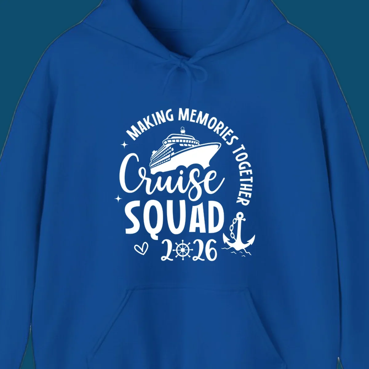 A white graphic features a cruise ship above the words "Cruise SQUAD" and "2026", with "MAKING MEMORIES TOGETHER" arched above, an anchor, heart, and ship's wheel, representing a making memories cruise squad 2026.