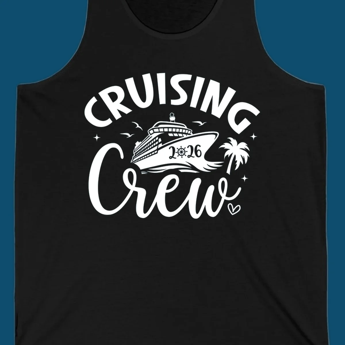 A white or navy graphic design for Cruising Crew 2026, featuring a cruise ship, palm tree, and seagulls.