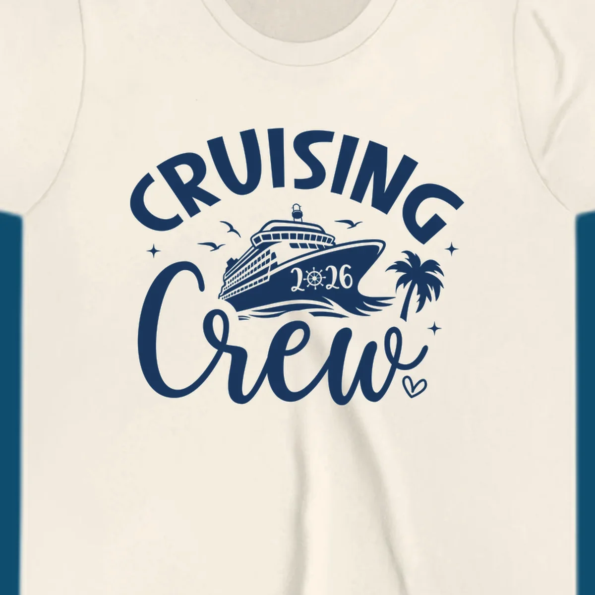 A white or navy graphic design for Cruising Crew 2026, featuring a cruise ship, palm tree, and seagulls.