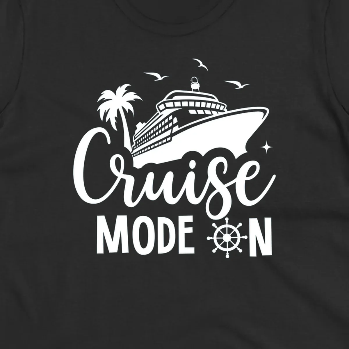 A graphic of a cruise ship, palm tree, seagulls, and stars with 'Cruise MODE ON' text and a ship's wheel, illustrating the cruise-mode-on concept.