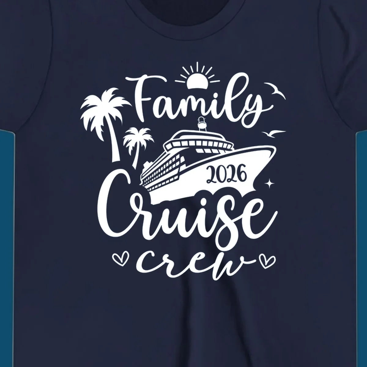 A white graphic design for a family cruise crew in 2026, featuring a cruise ship, palm trees, a sun, birds, stars, and hearts.