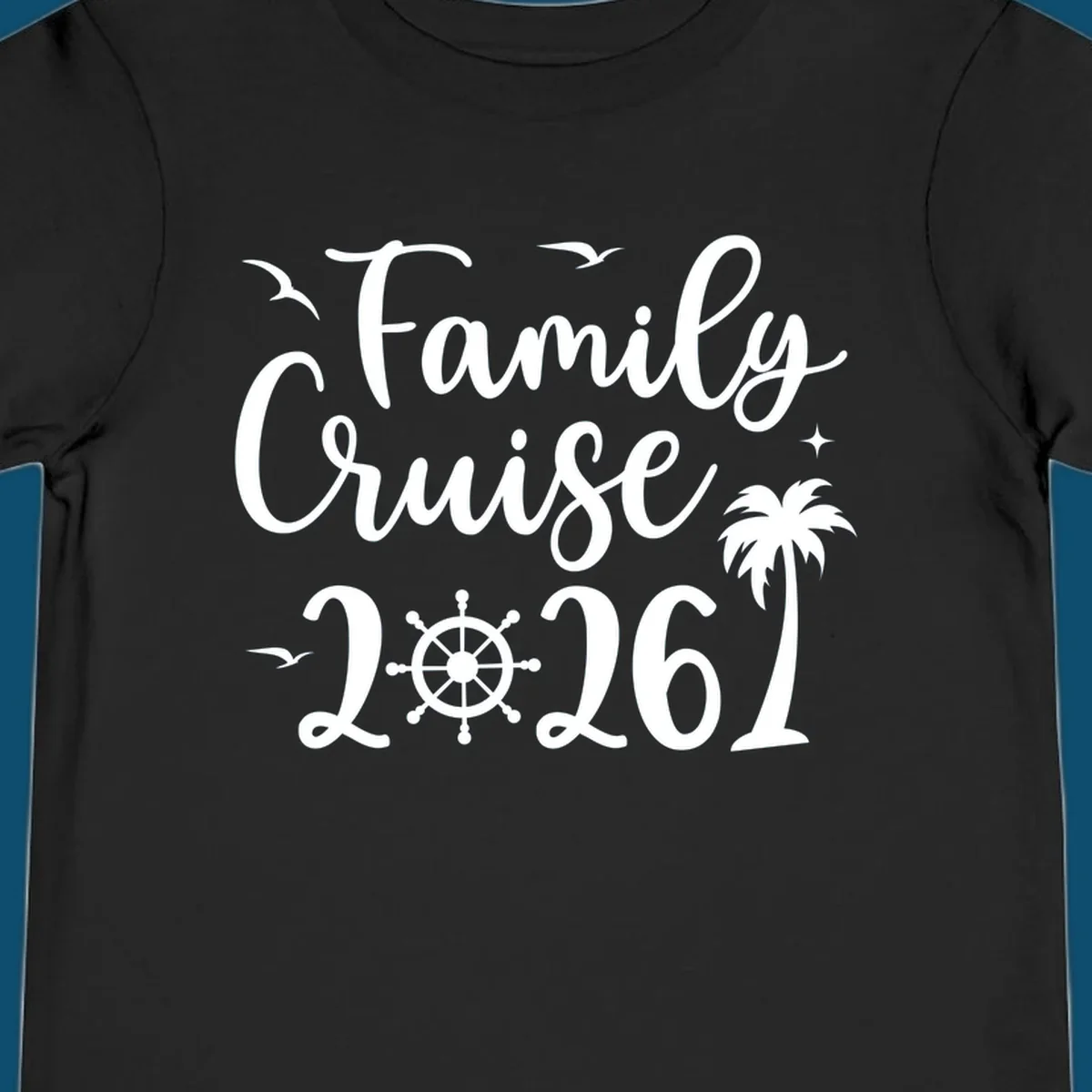 A "Family Cruise 2026" design with birds, a ship's wheel, stars, and a palm tree, celebrating a family cruise.