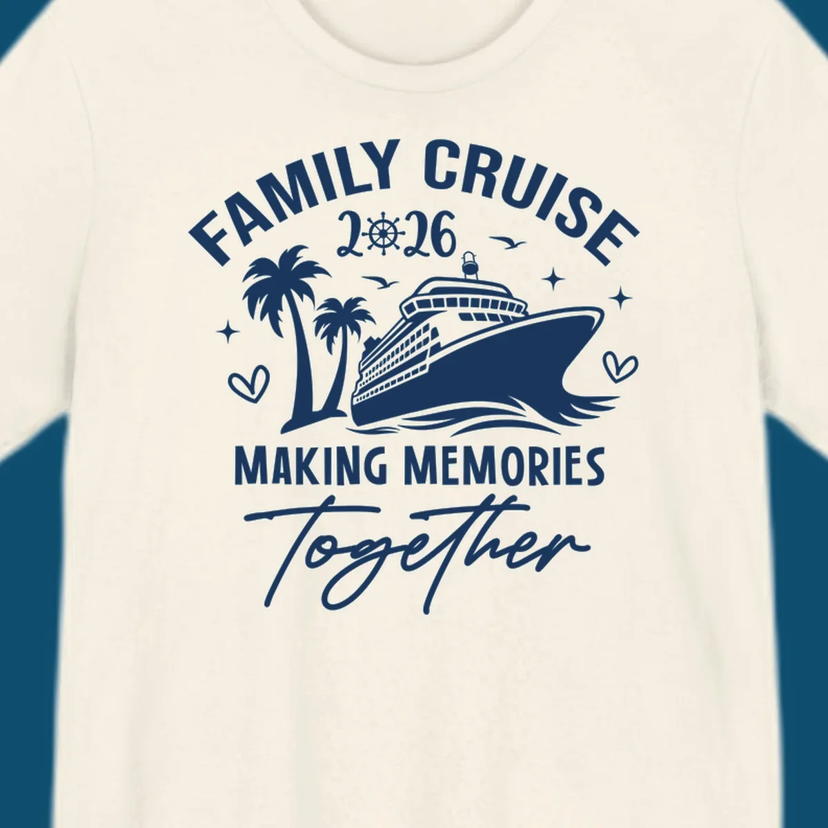 A design for a family cruise in 2026, showing a cruise ship, palm trees, and the text 'FAMILY CRUISE 2026 MAKING MEMORIES Together'.
