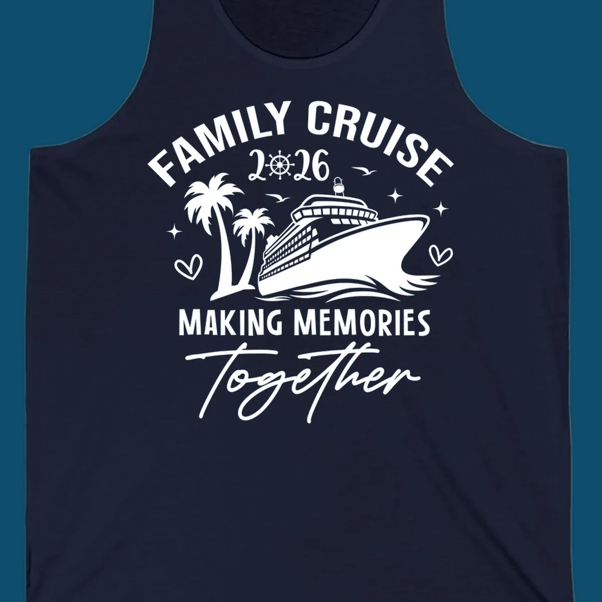 A design for a family cruise in 2026, showing a cruise ship, palm trees, and the text 'FAMILY CRUISE 2026 MAKING MEMORIES Together'.