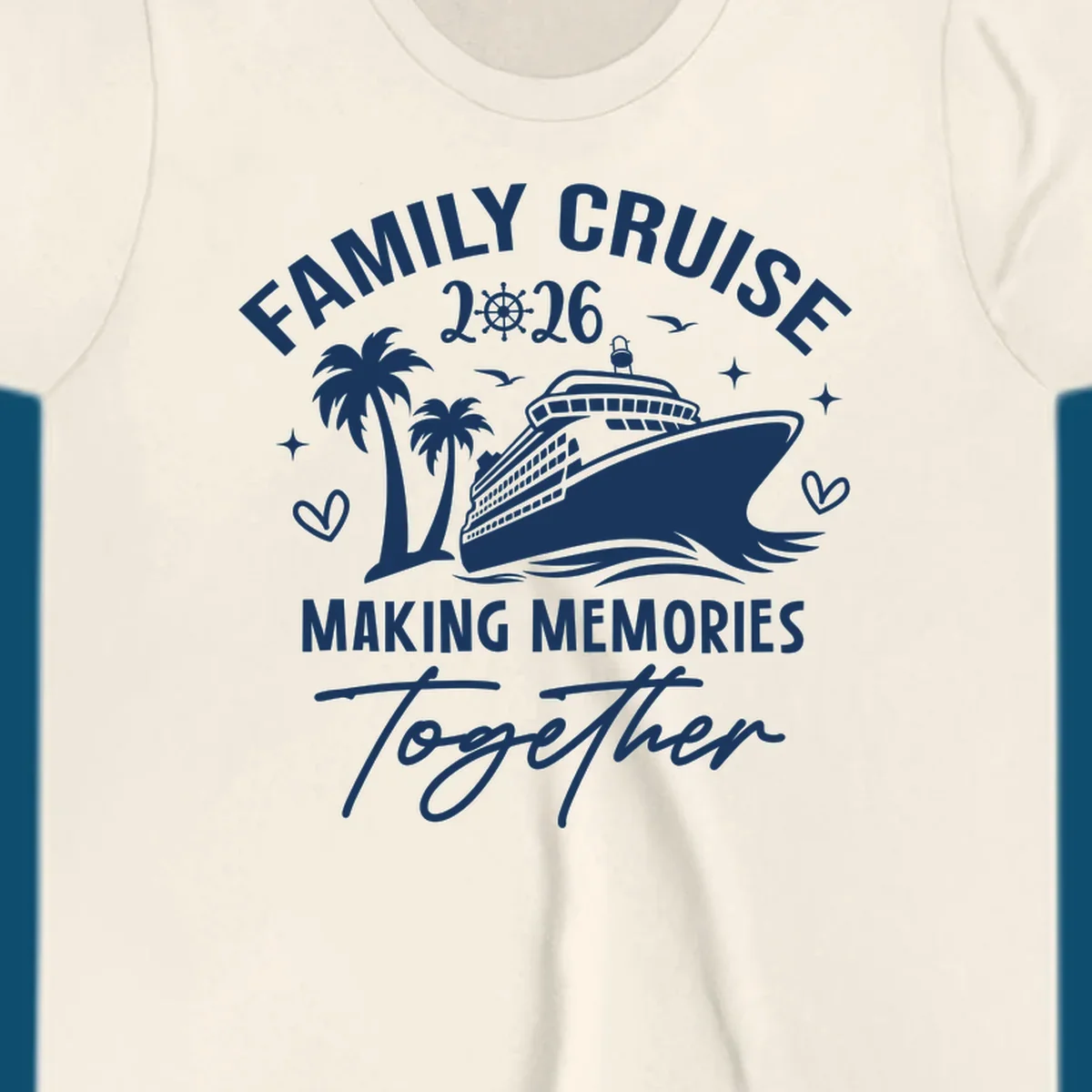 A design for a family cruise in 2026, showing a cruise ship, palm trees, and the text 'FAMILY CRUISE 2026 MAKING MEMORIES Together'.