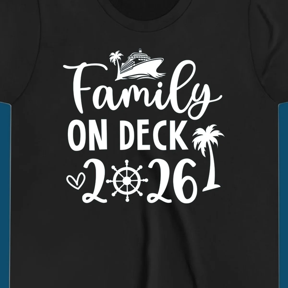 A design with the text 'Family ON DECK 2026', a cruise ship, palm trees, a heart, and a ship's wheel, representing a family-on-deck-2026-cruise.