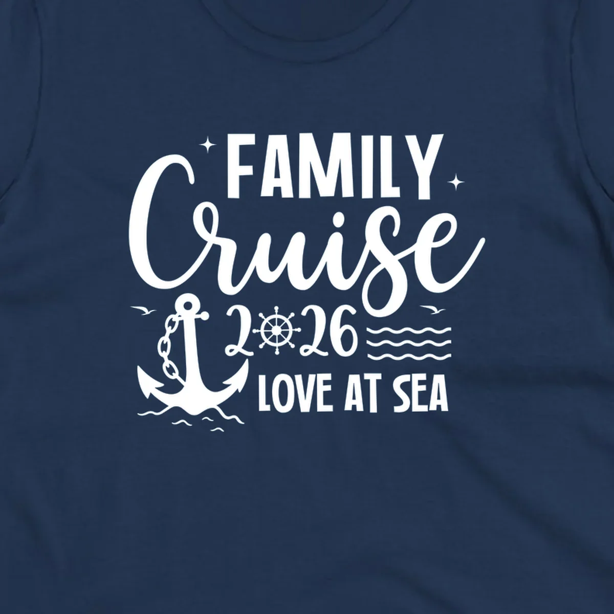 Monochrome family cruise love at sea 2026 design with an anchor, ship's wheel, waves, stars, and birds.