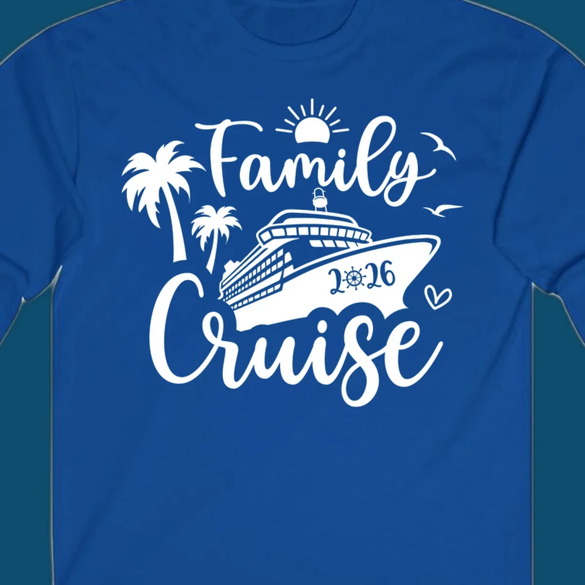 A white family cruise 2026 vacation design with a cruise ship, palm trees, sun, seagulls, and script text.