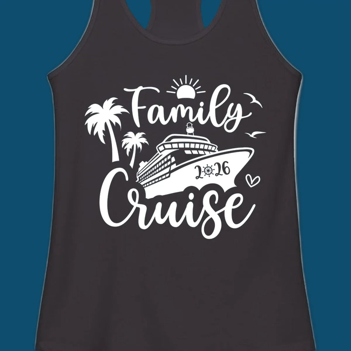 A white family cruise 2026 vacation design with a cruise ship, palm trees, sun, seagulls, and script text.
