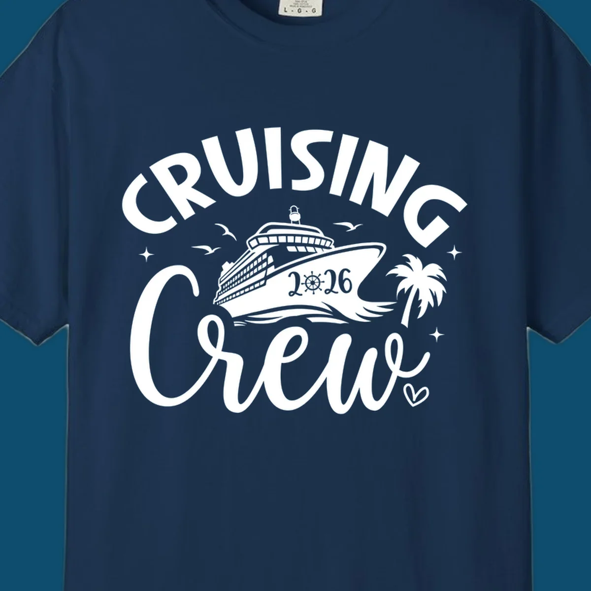 A white and dark blue design for a cruising crew 2026 vacation showing a cruise ship, palm tree, seagulls, and 'CRUISING CREW 2026' text.