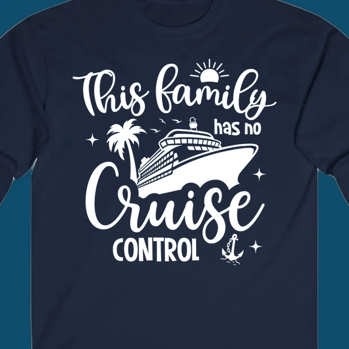 A white graphic features a cruise ship, palm tree, sun, and anchor with the text 'This family has no cruise control'.