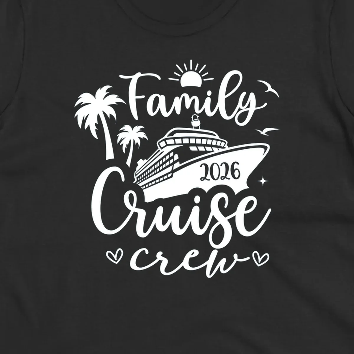 A white (or navy) graphic for a family cruise crew 2026 featuring a cruise ship, palm trees, sun, seagulls, and text.