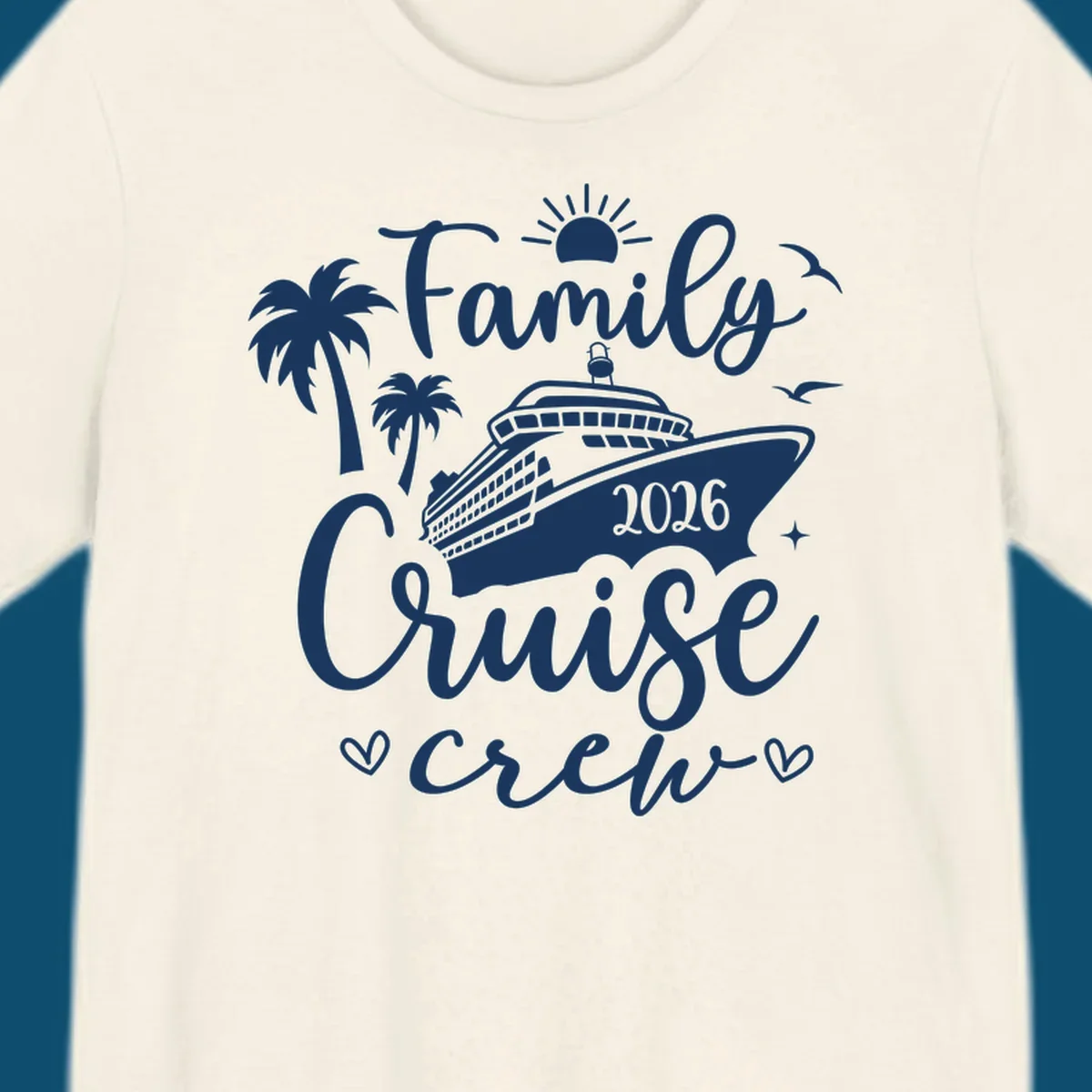 A white (or navy) graphic for a family cruise crew 2026 featuring a cruise ship, palm trees, sun, seagulls, and text.
