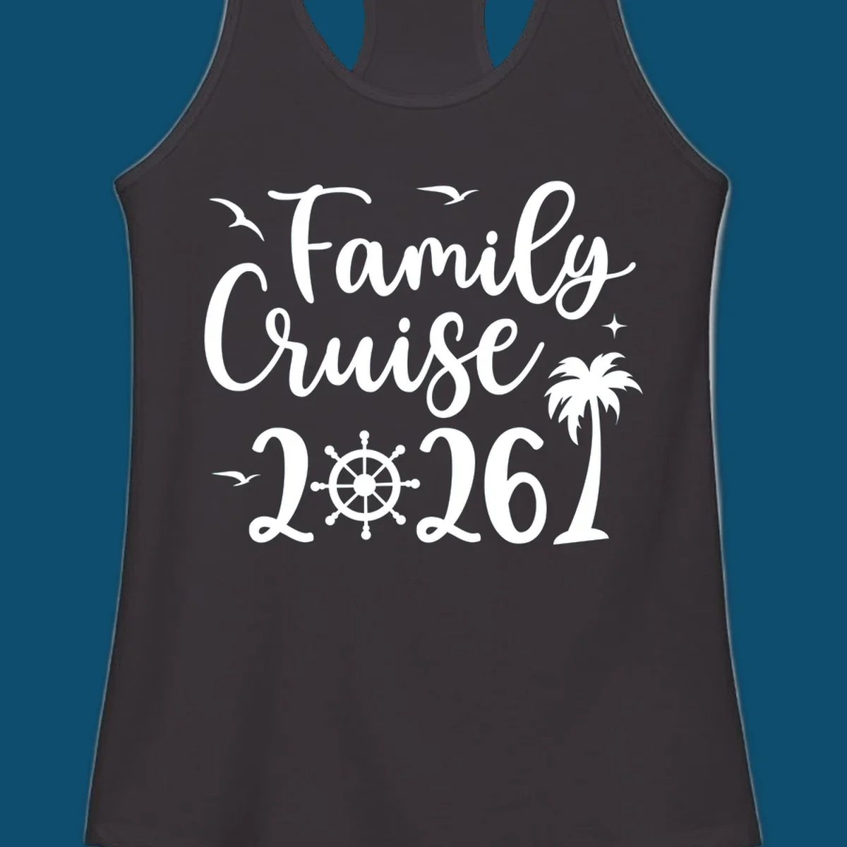 White script text 'Family Cruise 2026' with seagulls, stars, a ship's wheel, and a palm tree, for a family-cruise-2026 shirt.