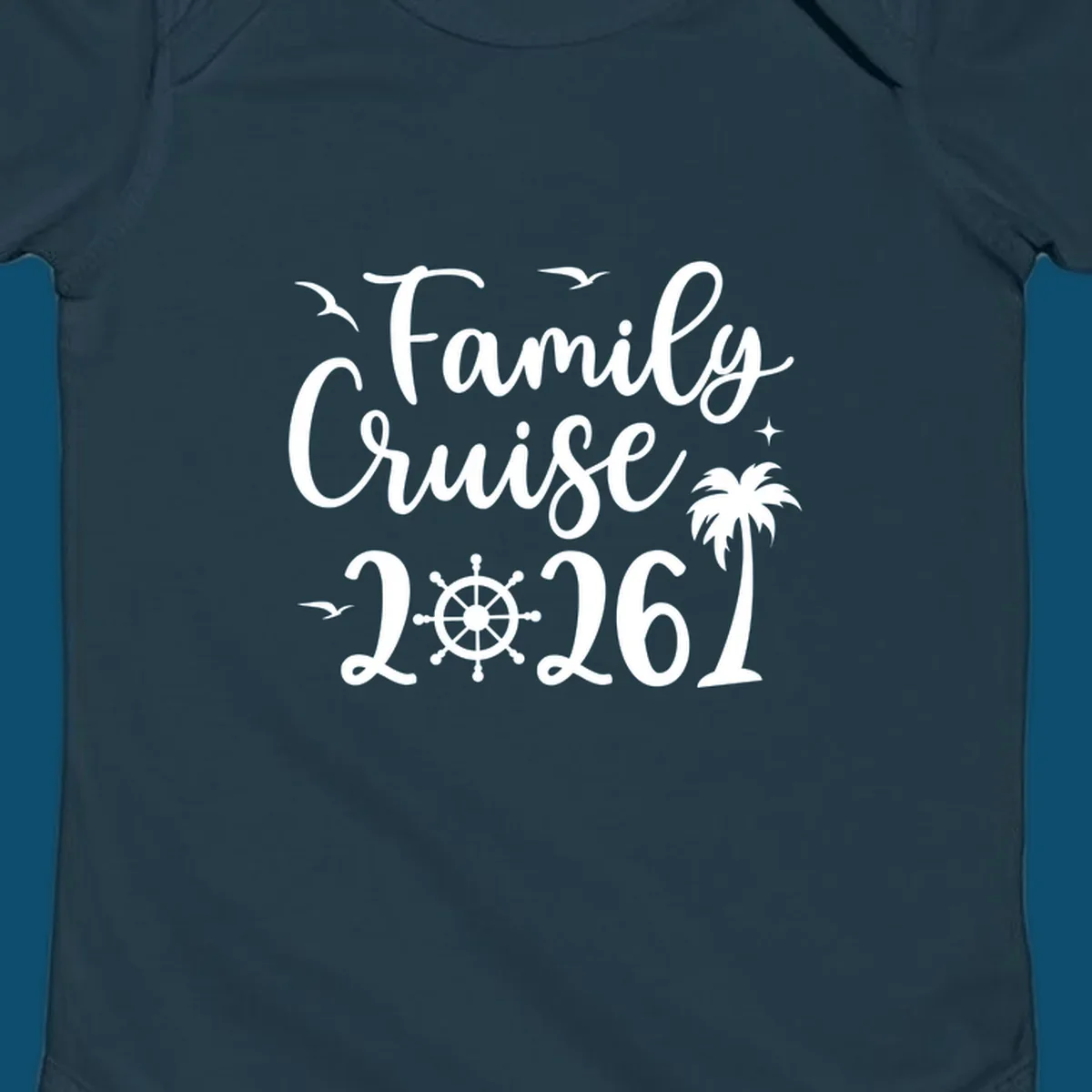 White script text 'Family Cruise 2026' with seagulls, stars, a ship's wheel, and a palm tree, for a family-cruise-2026 shirt.