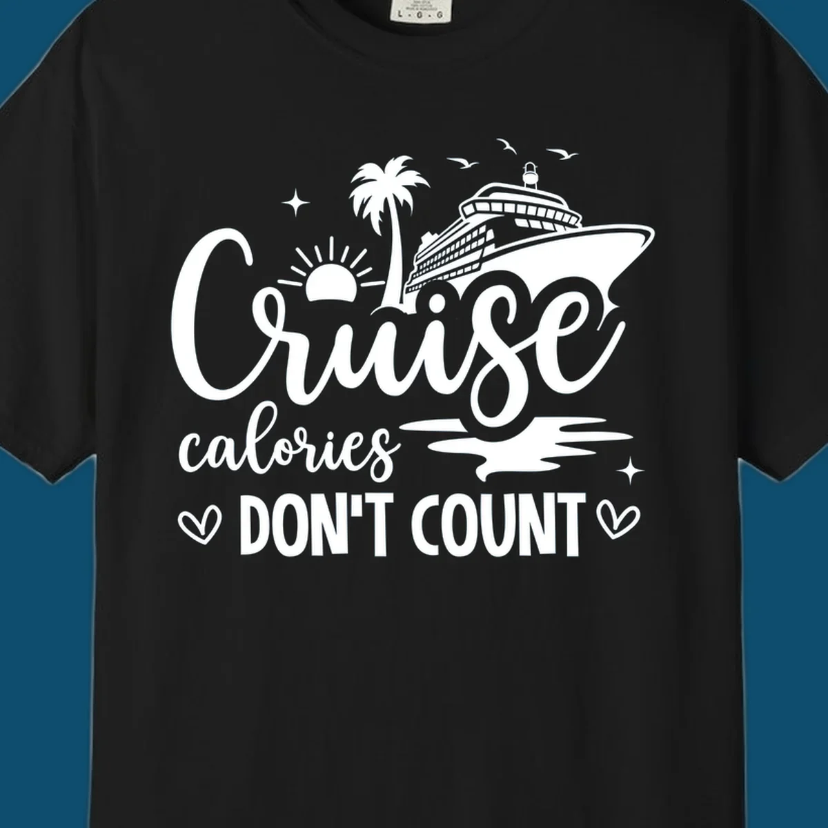 A white graphic of a cruise ship, palm tree, sun, and birds with text 'Cruise calories DON'T COUNT' for a cruise-calories-dont-count design.
