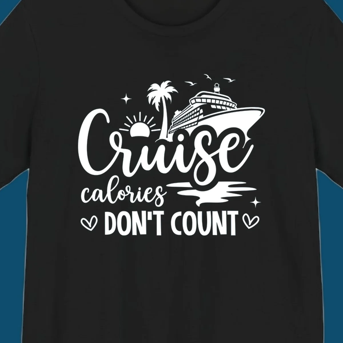 A white graphic of a cruise ship, palm tree, sun, and birds with text 'Cruise calories DON'T COUNT' for a cruise-calories-dont-count design.