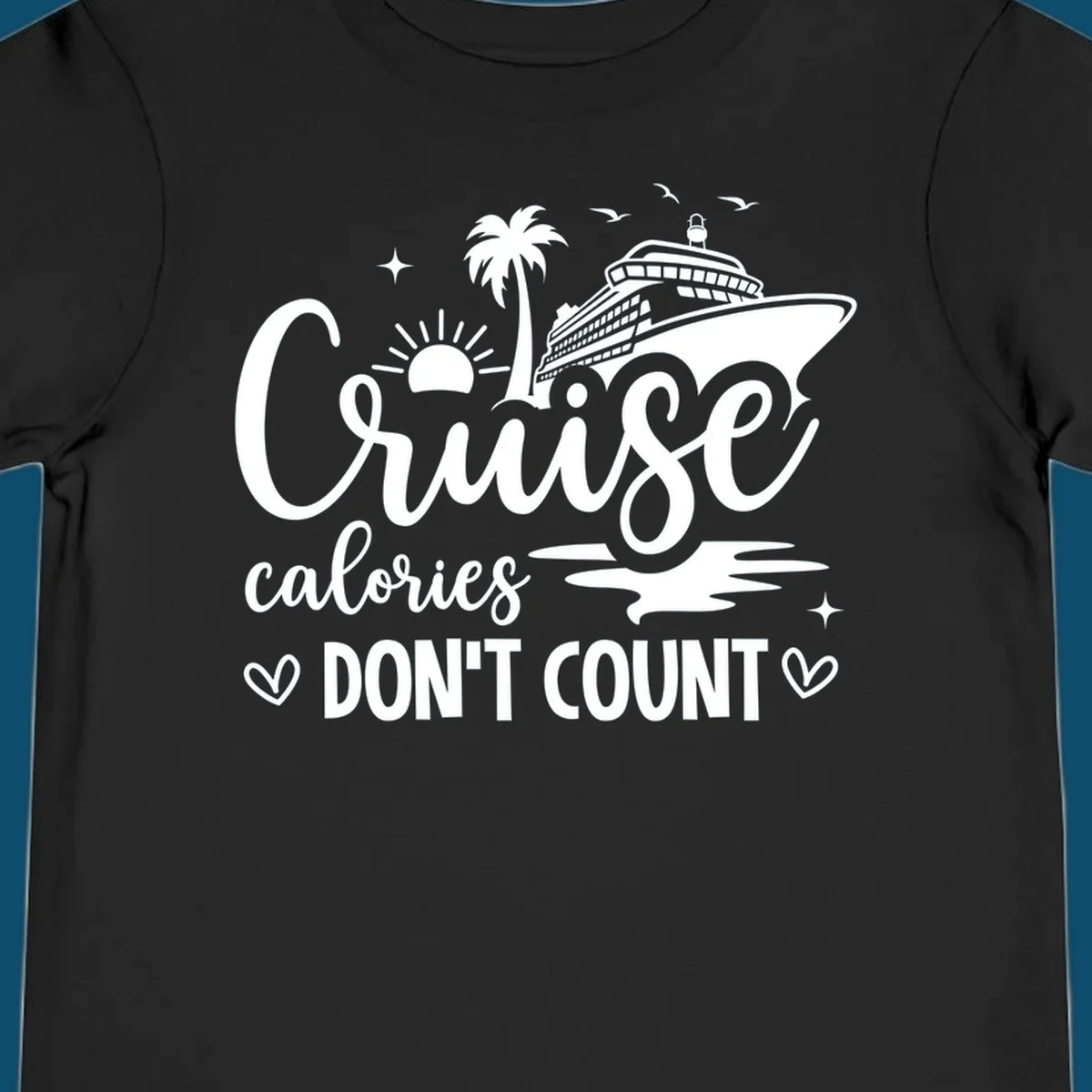 A white graphic of a cruise ship, palm tree, sun, and birds with text 'Cruise calories DON'T COUNT' for a cruise-calories-dont-count design.
