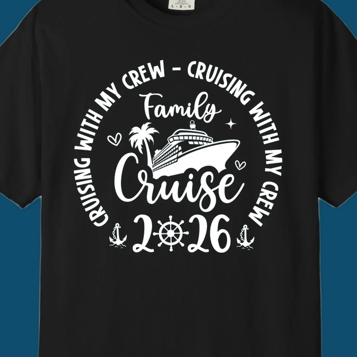 A circular family cruise design featuring a ship, palm tree, and anchors, with "Cruising With My Crew Family Cruise 2026" text.