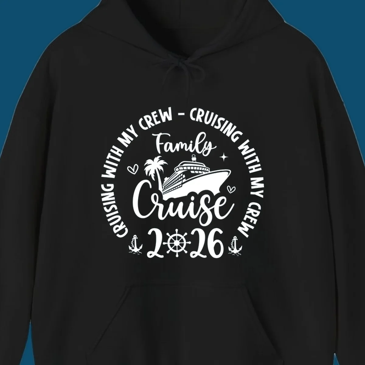 A circular family cruise design featuring a ship, palm tree, and anchors, with "Cruising With My Crew Family Cruise 2026" text.