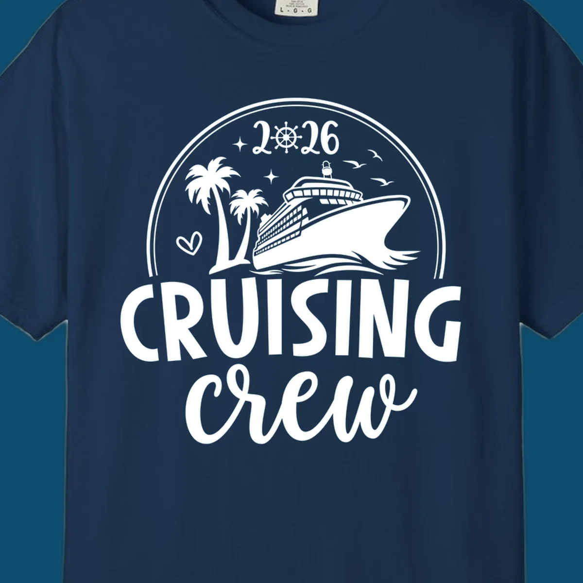A 2026 cruising crew ship design with a cruise ship, palm trees, birds, stars, and the text '2026 CRUISING CREW'.