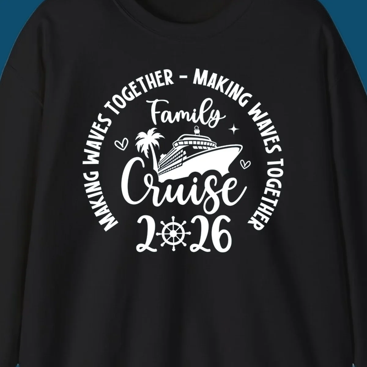 A circular design for a family cruise 2026 making waves, featuring a cruise ship, palm tree, hearts, stars, and a ship's wheel.