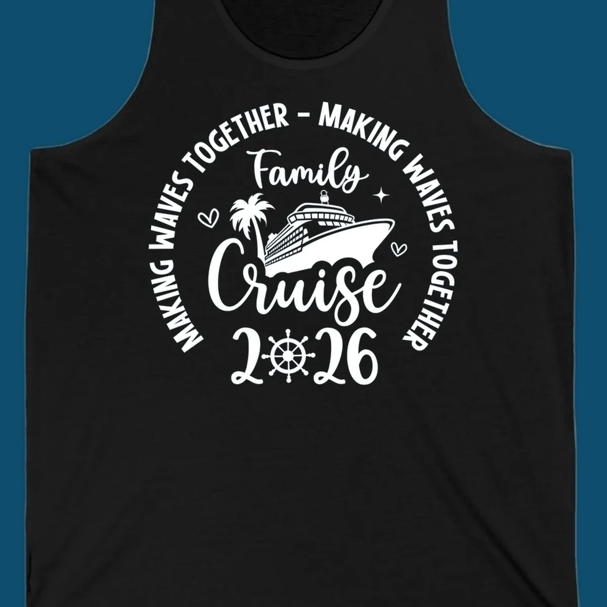 A circular design for a family cruise 2026 making waves, featuring a cruise ship, palm tree, hearts, stars, and a ship's wheel.