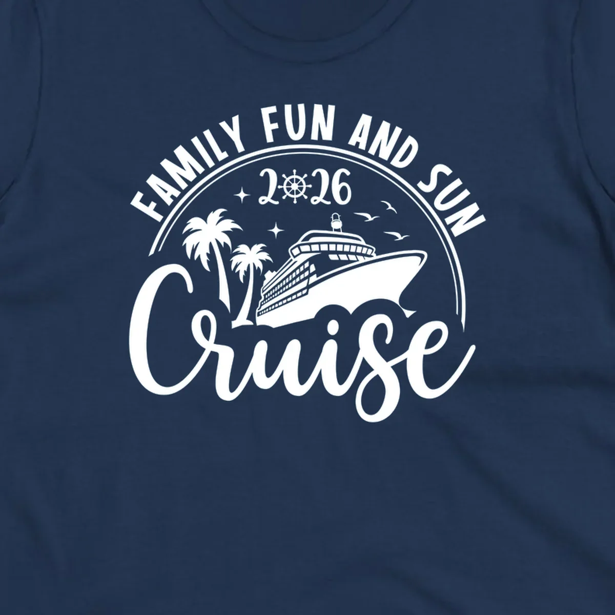 A white graphic design for a Family Fun and Sun Cruise 2026, featuring a cruise ship, palm trees, stars, birds, and a ship's wheel.