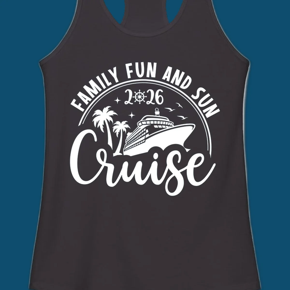 A white graphic design for a Family Fun and Sun Cruise 2026, featuring a cruise ship, palm trees, stars, birds, and a ship's wheel.