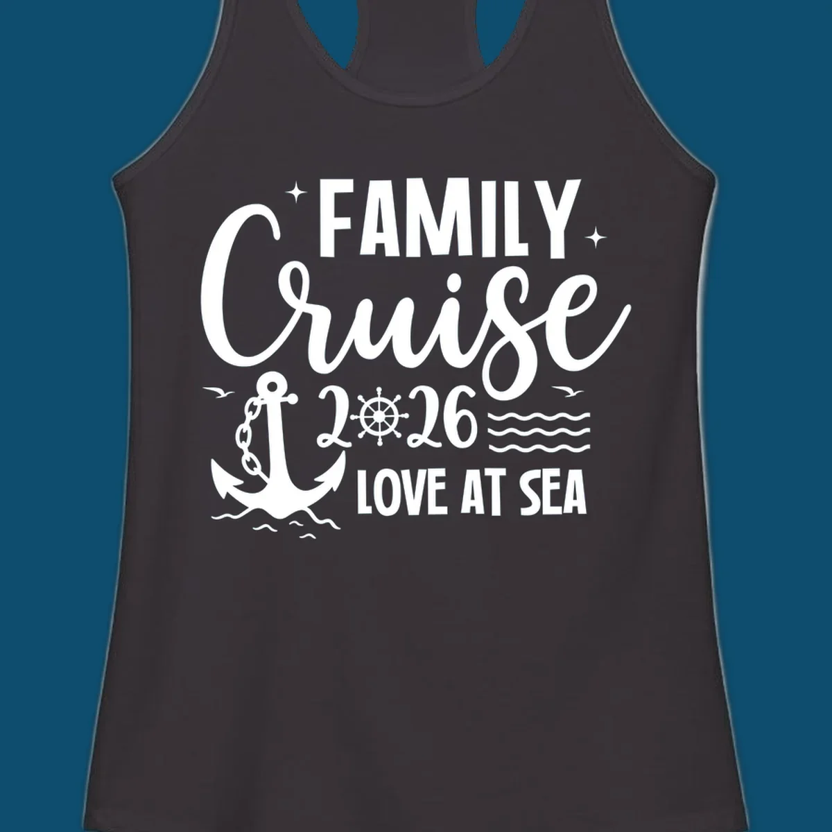 A white family cruise 2026 love at sea design featuring an anchor, ship wheel, waves, stars, and seagulls.